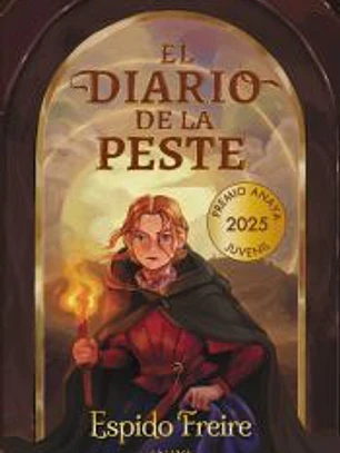 EL DIARIO DE LA PESTE (PREMIO ANAYA DE LITERATURA INFANTIL 2025)