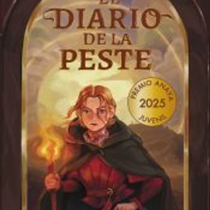 EL DIARIO DE LA PESTE (PREMIO ANAYA DE LITERATURA INFANTIL 2025) 1