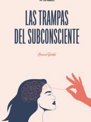 Las trampas del subconsciente