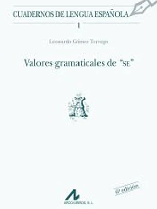 Valores gramaticales de SE (A)