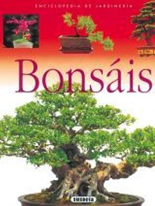 Enciclopedia De Jardinería. Bonsáis