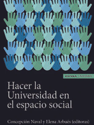 HACER LA UNIVERSIDAD EN EL ESPACIO SOCIAL
