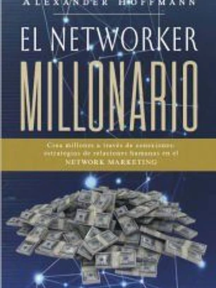 El networker millonario