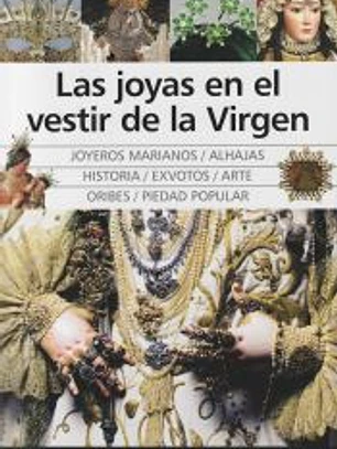 Las joyas en el vestir de la Virgen