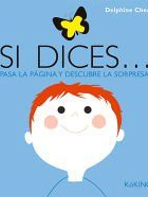 Si dices...