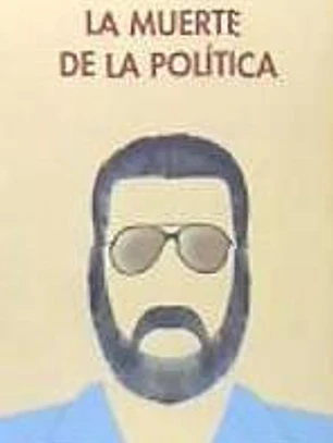 DESOBEDIENCIA CIVIL - LA MUERTE DE LA POLITICA