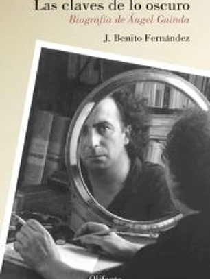 Las claves de lo oscuro: Biografía de Ángel Guinda