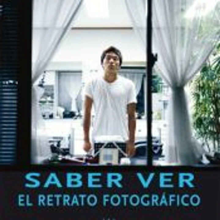 Saber ver : el retrato forográfico 1