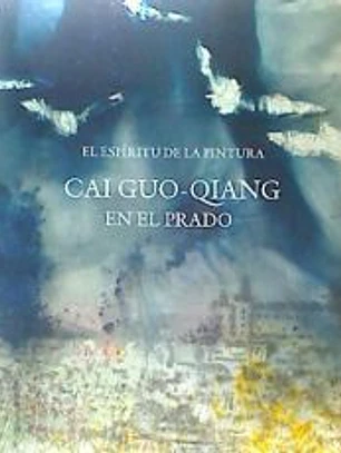 Cai Guo-Qiang en el Prado . El espiritu de la pintura