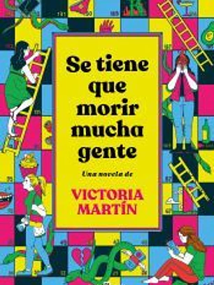 Se tiene que morir mucha gente
