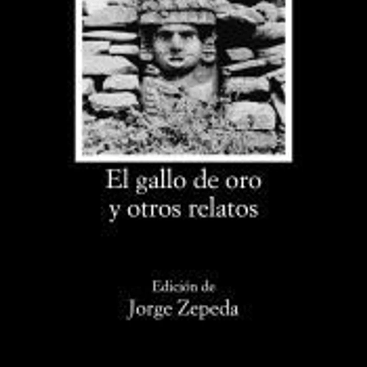 El gallo de oro y otros relatos 1