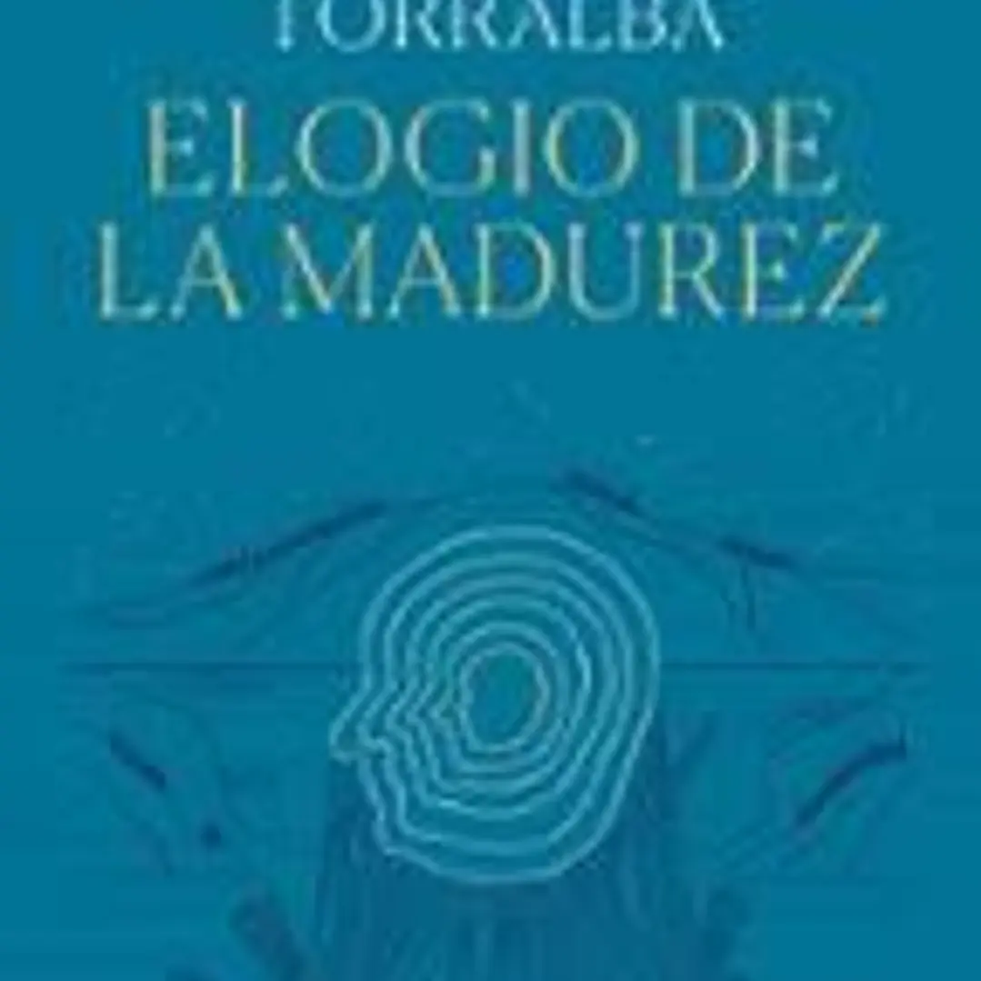 Elogio de la madurez 1