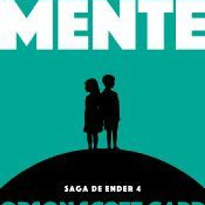 Hijos de la mente (Saga de Ender 4) 1