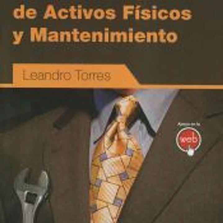 Gestión Integral de Activos Físicos y Mantenimiento 1