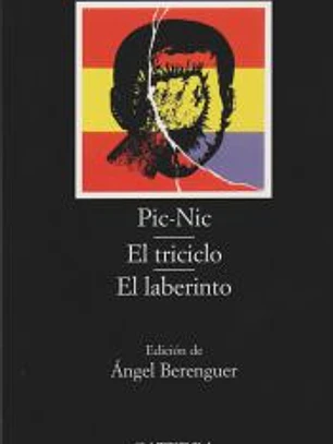 Pic-Nic; El triciclo; El laberinto
