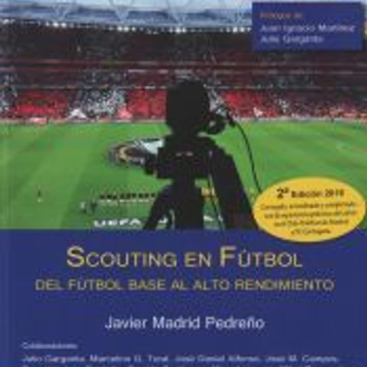 Scouting en fútbol. Del fútbol base al alto rendimiento 1