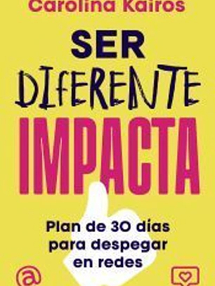 Ser diferente impacta