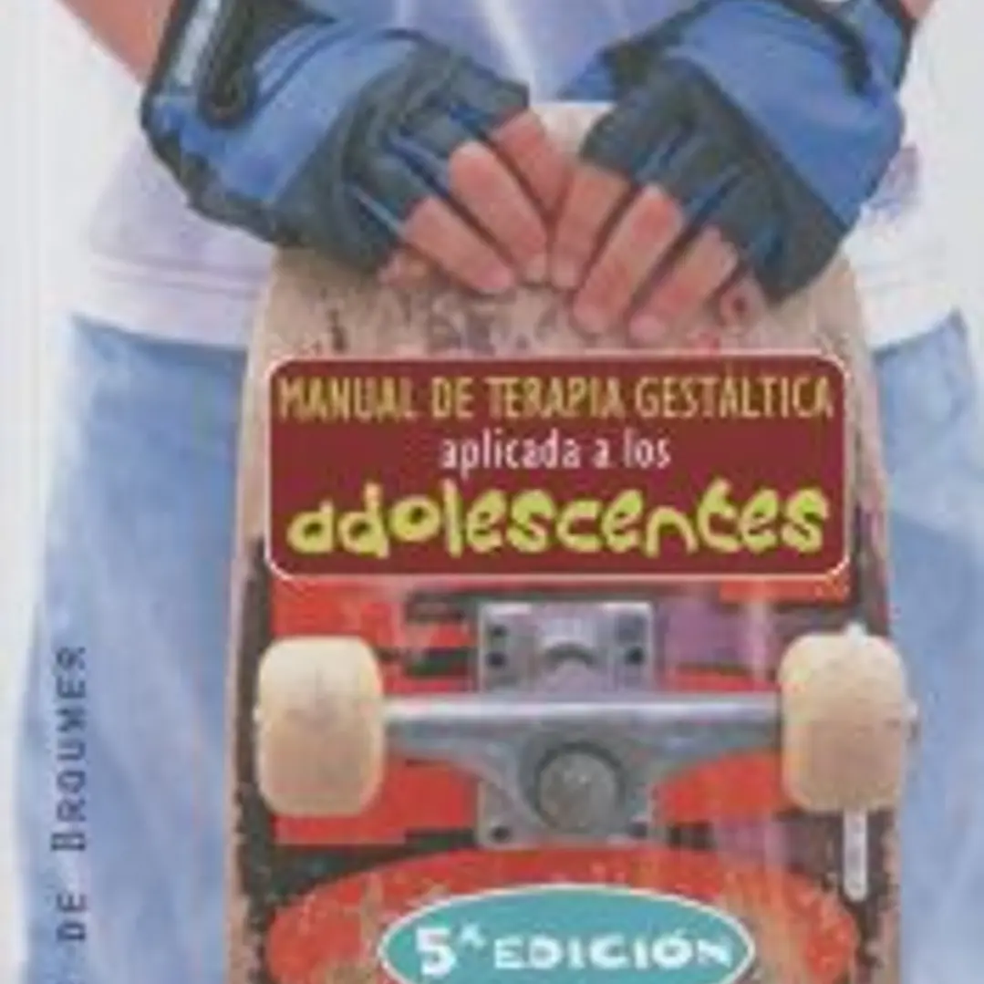 Manual de terapia gestáltica aplicada a los adolescentes 1