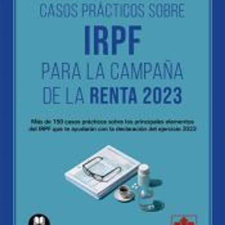 Casos prácticos sobre IRPF para la Campaña de la Renta 2023 1