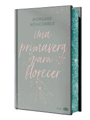 Una primavera para florecer (edición especial limitada con cantos pintados)