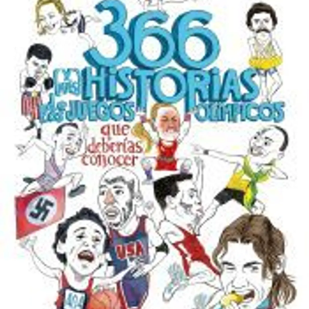 366 (y más) historias de los Juegos Olímpicos que deberías conocer 1