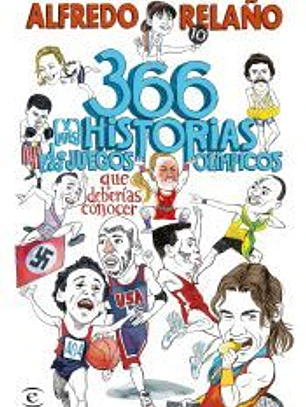 366 (y más) historias de los Juegos Olímpicos que deberías conocer