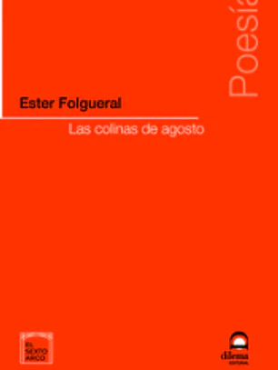 Las colinas de Agosto