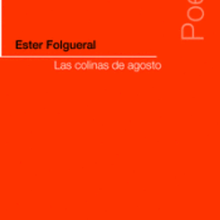 Las colinas de Agosto 1