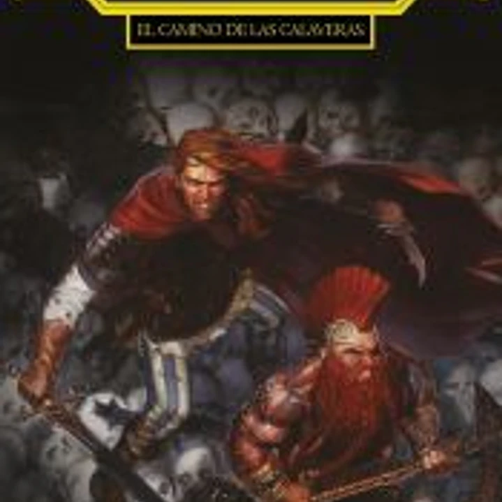 Las aventuras de Gotrek y Félix: El Camino de las Calaveras 1