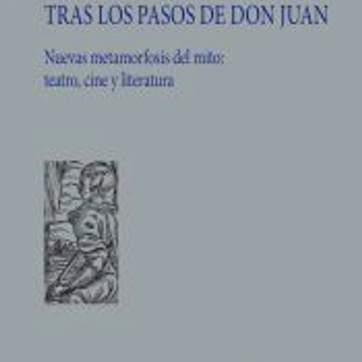Tras los pasos de Don Juan 1