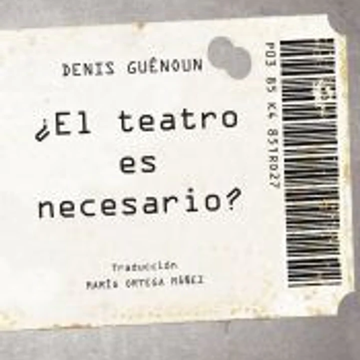 ¿El teatro es necesario? 1