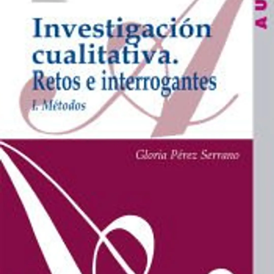 Investigación cualitativa I: retos e interrogantes, métodos 1