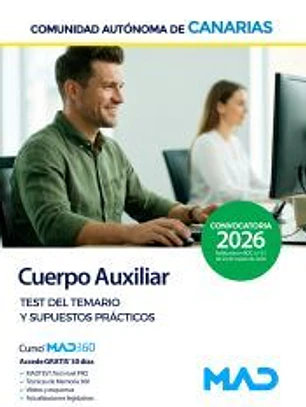 Cuerpo Auxiliar. Test del temario y supuestos prácticos. Comunidad Autónoma de Canarias