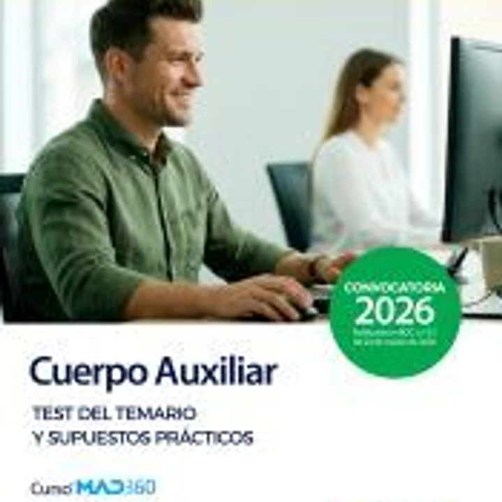 Cuerpo Auxiliar. Test del temario y supuestos prácticos. Comunidad Autónoma de Canarias 1