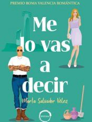 ME LO VAS A DECIR