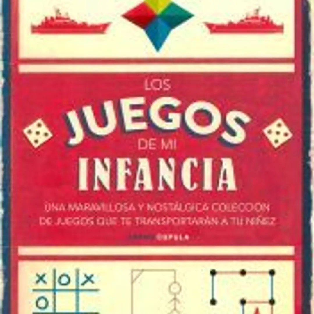 Los juegos de mi infancia 1