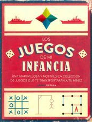Los juegos de mi infancia