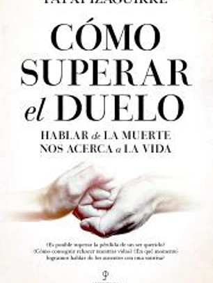 Cómo superar el duelo