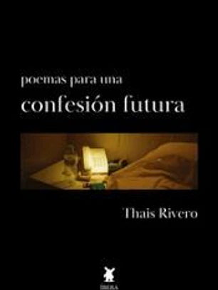 POEMAS PARA UNA CONFESION FUTURA