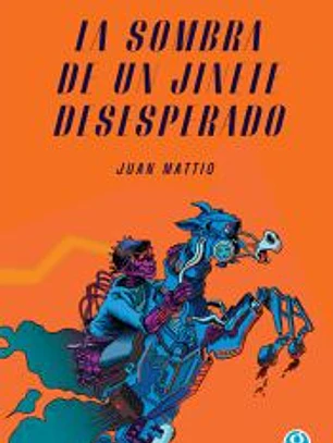 La sombra de un jinete desesperado