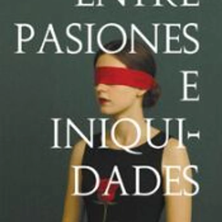 Entre pasiones e inequidades 1