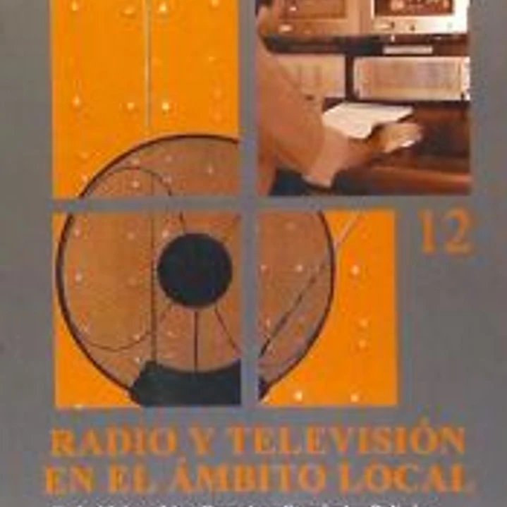 Radio y televisión en el ámbito local 1