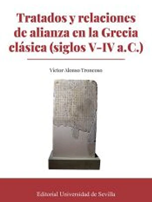 Tratados y relaciones de alianza en la Grecia clásica (siglos V-IV a. C.)