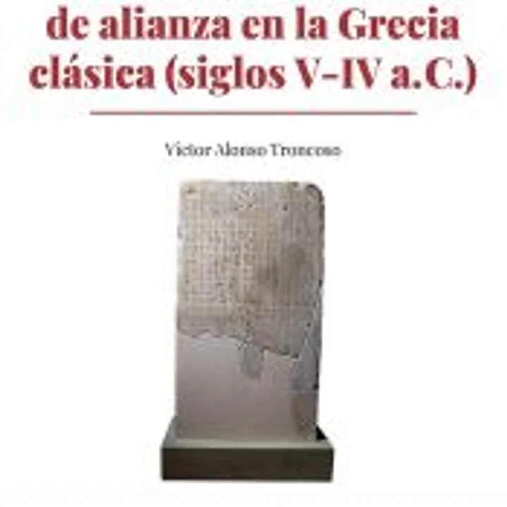 Tratados y relaciones de alianza en la Grecia clásica (siglos V-IV a. C.) 1