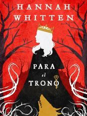 Para el trono (Bosque Salvaje, 2)