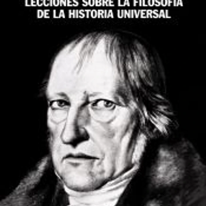 Lecciones sobre la filosofía de la historia universal 1