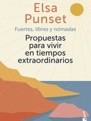 Fuertes, libres y nómadas