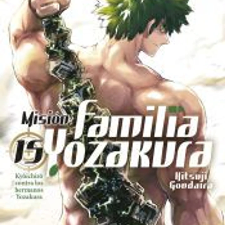 MISIÓN: FAMILIA YOZAKURA 15 1