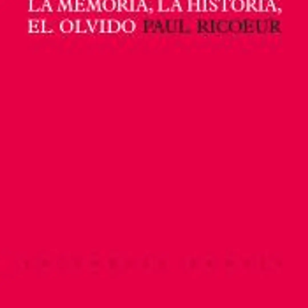 La memoria, la historia, el olvido 1