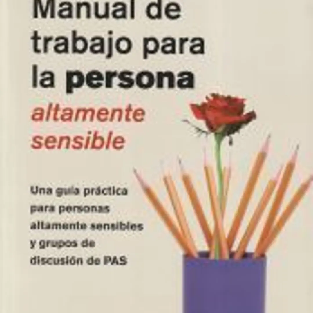 Manual de trabajo para la persona altamente sensible 1